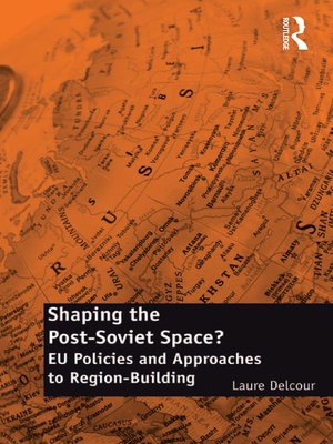 cover image of Shaping the Post-Soviet Space?